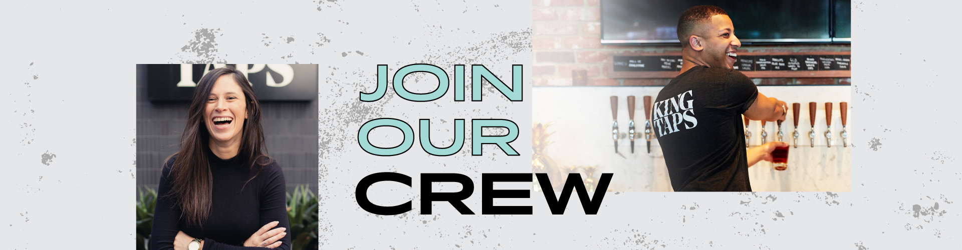 King Taps Hiring | Join Our Crew